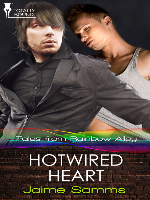 Title details for Hotwired Heart by Jaime Samms - Available